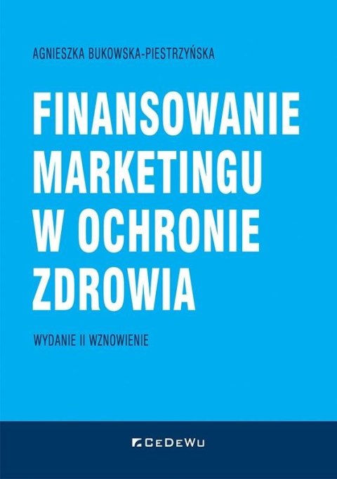 Finansowanie marketingu w ochronie zdrowia w.2 Finansowanie marketingu w ochronie zdrowia w.2