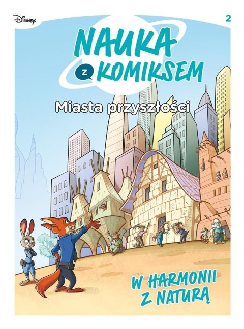 Nauka z komiksem. Miasta przyszłości T.2 Nauka z komiksem. Miasta przyszłości T.2
