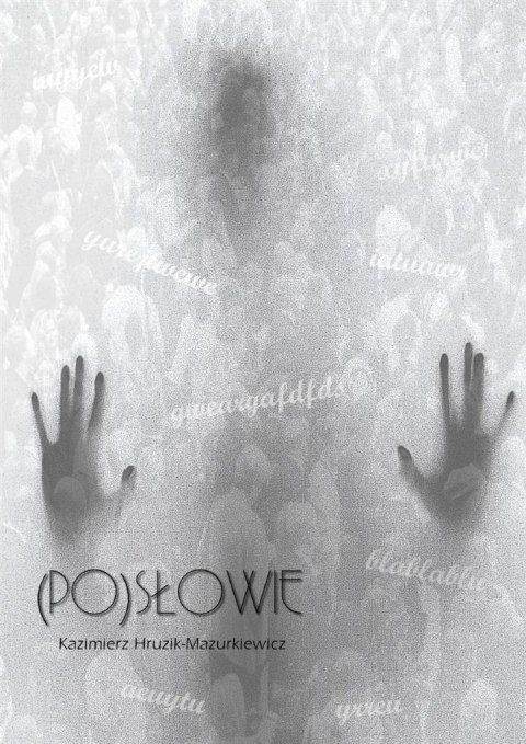 (Po)słowie (Po)słowie