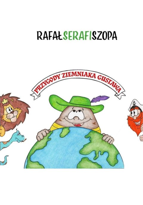 Przygody Ziemniaka Gustawa Przygody Ziemniaka Gustawa