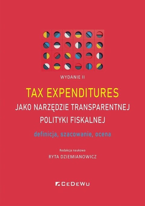 Tax expenditures jako narzędzie transparentnej.. Tax expenditures jako narzędzie transparentnej..