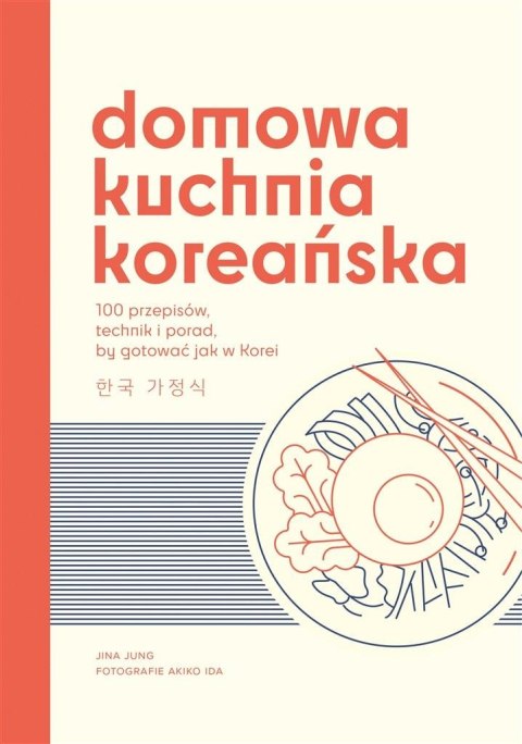 Domowa kuchnia koreańska Domowa kuchnia koreańska