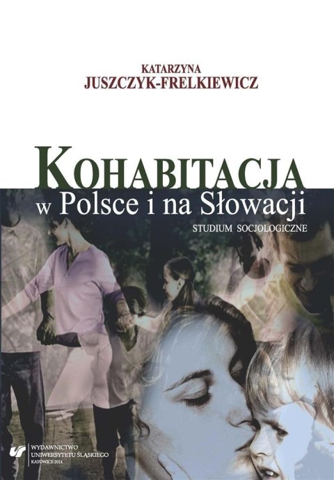 Kohabitacja w Polsce i na Słowacji. Studium... Kohabitacja w Polsce i na Słowacji. Studium...