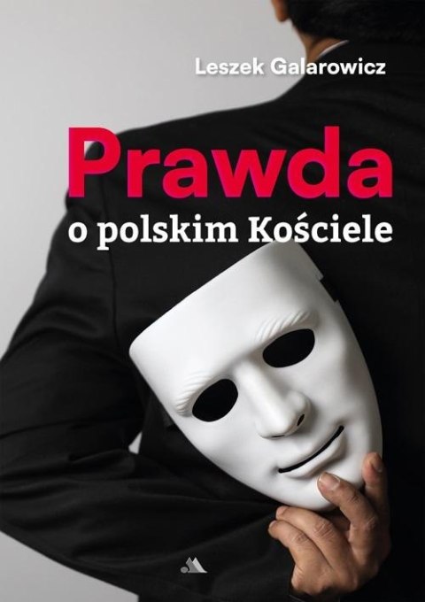 Prawda o polskim Kościele Prawda o polskim Kościele