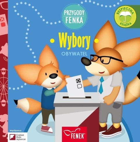 Przygody Fenka. Obywatel. Wybory