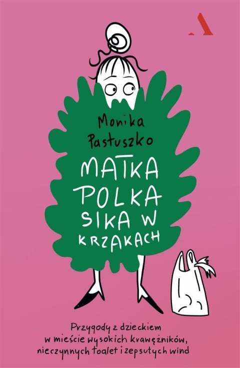 Matka Polka sika w krzakach Matka Polka sika w krzakach