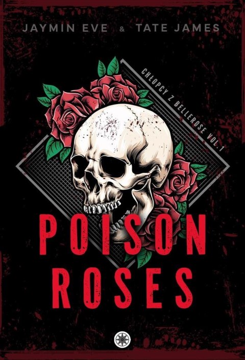 Poison Roses Poison Roses
