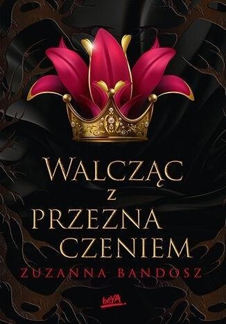 Walcząc z przeznaczeniem Walcząc z przeznaczeniem