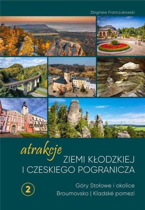 Atrakcje Ziemi Kłodzkiej - Góry Stołowe i okolice Atrakcje Ziemi Kłodzkiej - Góry Stołowe i okolice