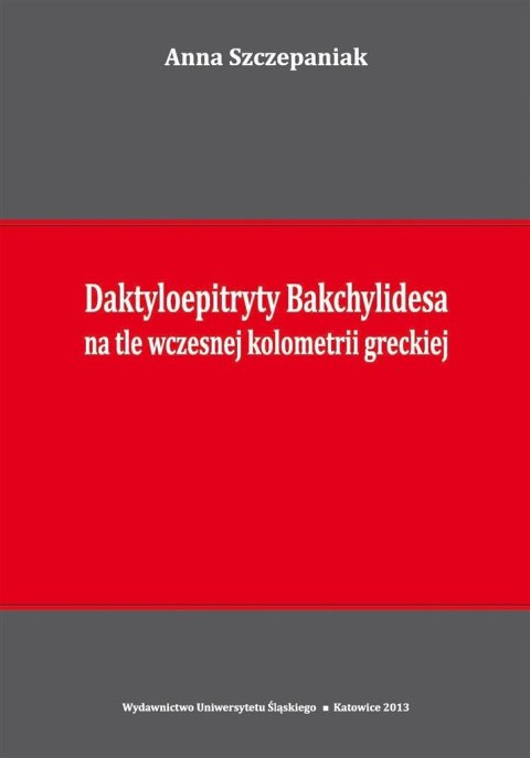 Daktyloepitryty Bakchylidesa na tle wczesnej... Daktyloepitryty Bakchylidesa na tle wczesnej...