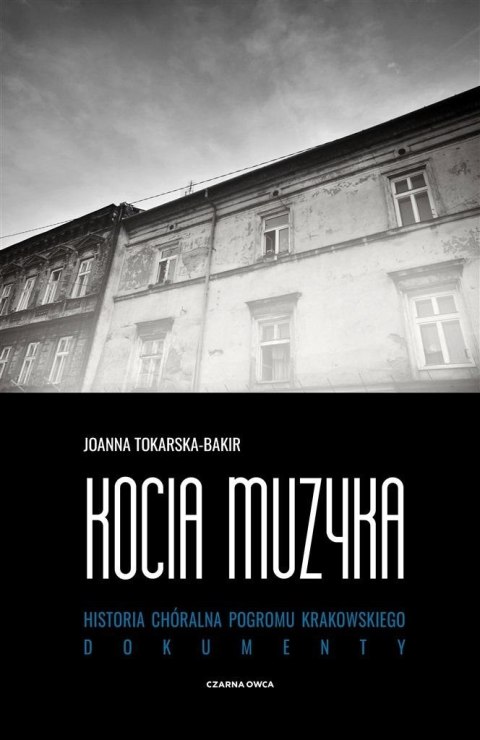 Kocia muzyka. Chóralna historia pogromu... T.2 Kocia muzyka. Chóralna historia pogromu... T.2