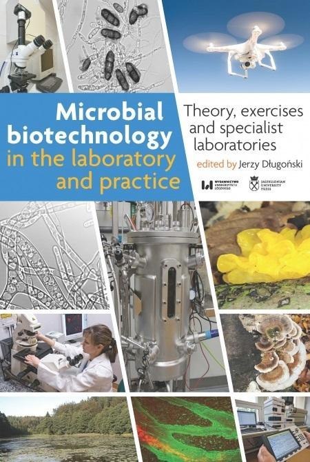 Microbial Biotechnology in the Laboratory and... Microbial Biotechnology in the Laboratory and...
