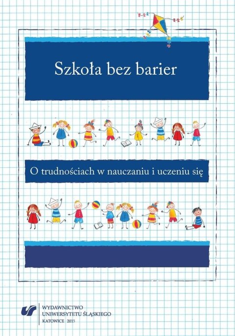 Szkoła bez barier. O trudnościach w nauczaniu.. Szkoła bez barier. O trudnościach w nauczaniu..