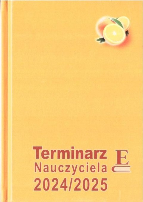 Terminarz Nauczyciela 2024/2025 TW Terminarz Nauczyciela 2024/2025 TW