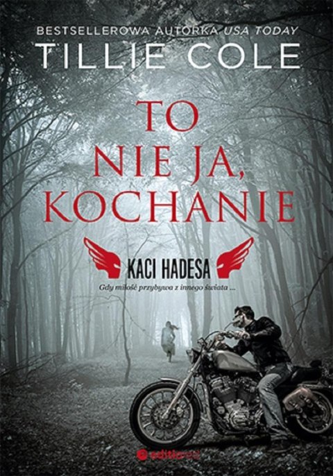 To nie ja, kochanie. Kaci Hadesa To nie ja, kochanie. Kaci Hadesa