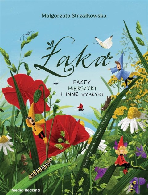 Łąka. Fakty, wierszyki i inne wybryki Łąka. Fakty, wierszyki i inne wybryki