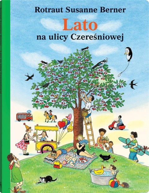 Lato na ulicy Czereśniowej Lato na ulicy Czereśniowej