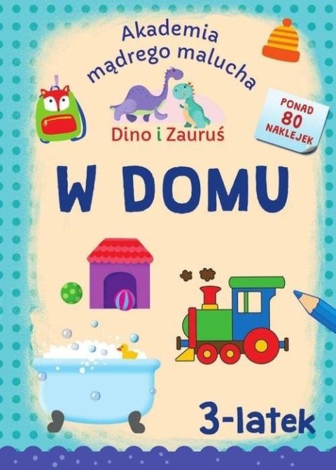 Dino i Zauruś. 3-latek. W domu Dino i Zauruś. 3-latek. W domu