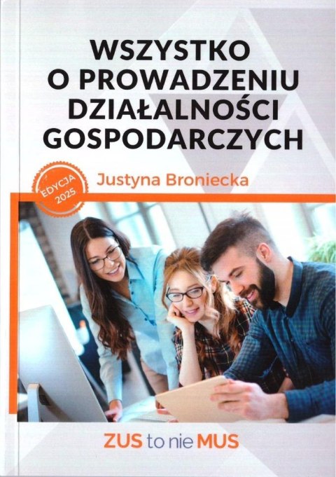 Wszystko o prowadzeniu działalności gospodarczych Wszystko o prowadzeniu działalności gospodarczych