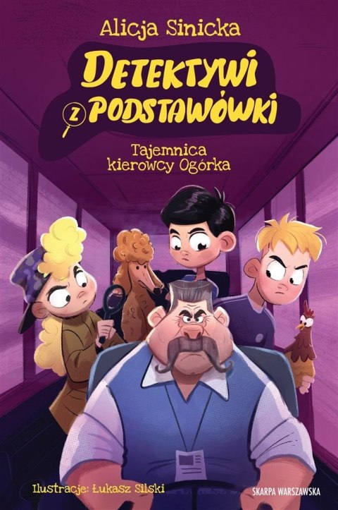 Detektywi z podstawówki. Tajemnica kierowcy Ogórka Detektywi z podstawówki. Tajemnica kierowcy Ogórka