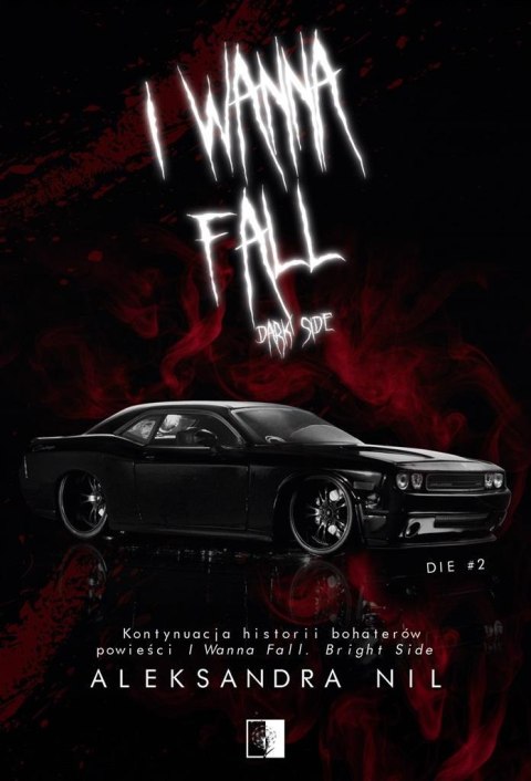 I Wanna Fall. Dark Side I Wanna Fall. Dark Side