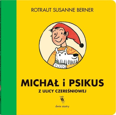 Michał i Psikus z ulicy Czereśniowej Michał i Psikus z ulicy Czereśniowej