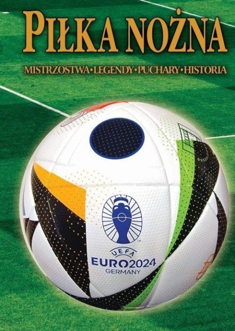 Piłka nożna. Euro 2024 Piłka nożna. Euro 2024