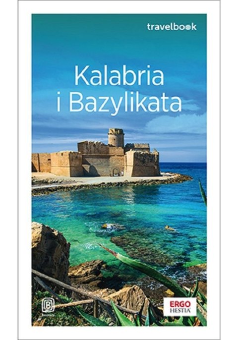 Kalabria i Bazylikata. Travelbook. Wydanie 2 Kalabria i Bazylikata. Travelbook. Wydanie 2