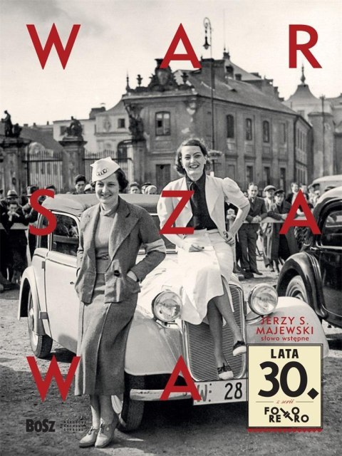 Warszawa lata 30. Warszawa lata 30.