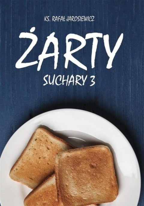 Żarty. Suchary 3 Żarty. Suchary 3