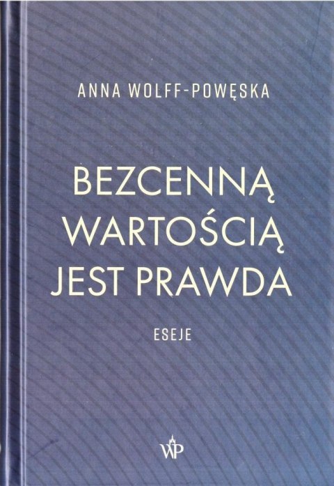 Bezcenną wartością jest prawda Bezcenną wartością jest prawda