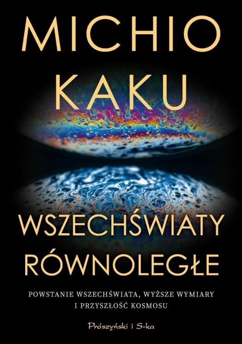 Wszechświaty równoległe. Powstanie wszechświata... Wszechświaty równoległe. Powstanie wszechświata...