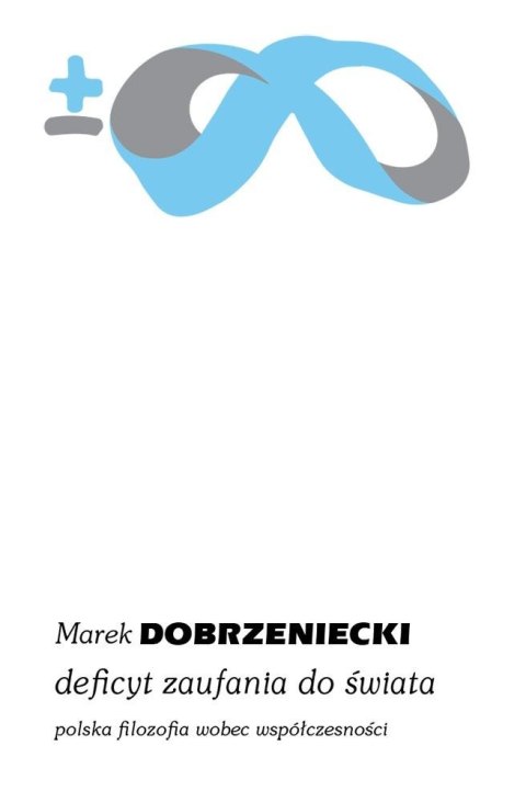 Deficyt zaufania do świata Deficyt zaufania do świata