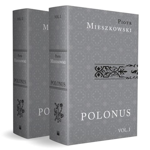 Polonus iure politus mores patrios ad... T.1-2 Polonus iure politus mores patrios ad... T.1-2