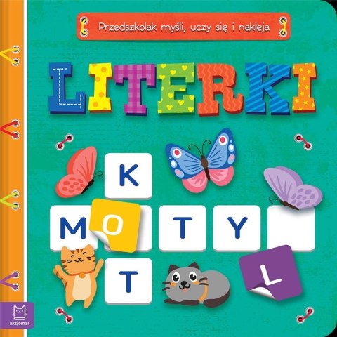 Literki. Przedszkolak myśli, uczy się i nakleja Literki. Przedszkolak myśli, uczy się i nakleja