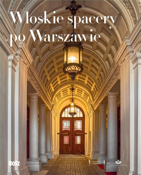 Włoskie spacery po Warszawie Włoskie spacery po Warszawie