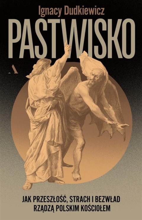 Pastwisko. Jak przeszłość, strach i bezwład.. Pastwisko. Jak przeszłość, strach i bezwład..