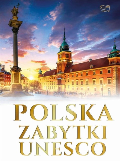 Polska. Zabytki UNESCO Polska. Zabytki UNESCO