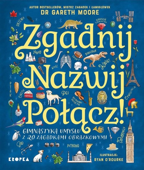 Zgadnij. Nazwij. Połącz! Zgadnij. Nazwij. Połącz!