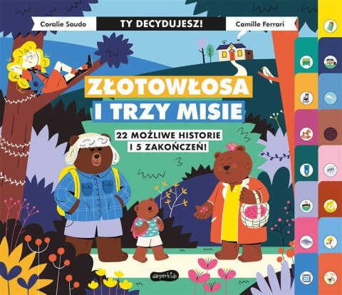 Złotowłosa i trzy misie. Ty decydujesz Złotowłosa i trzy misie. Ty decydujesz