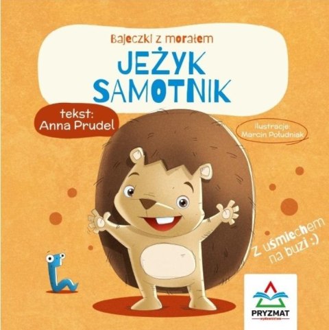 Bajeczki z morałem. Jeżyk samotnik