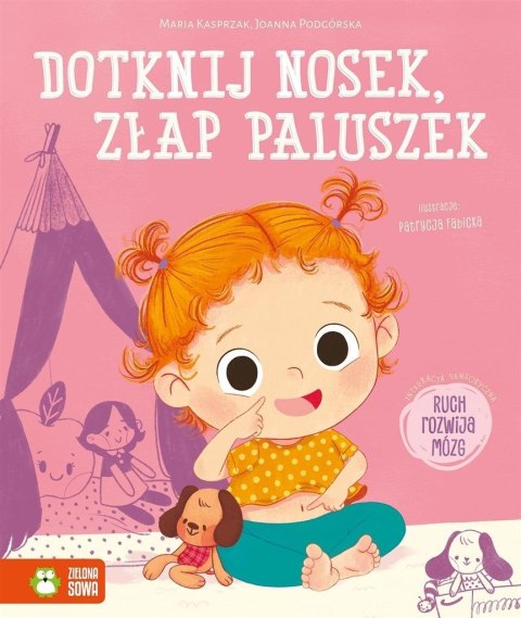 Dotknij nosek, złap paluszek Dotknij nosek, złap paluszek
