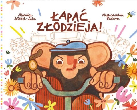 Łapać złodzieja! Łapać złodzieja!