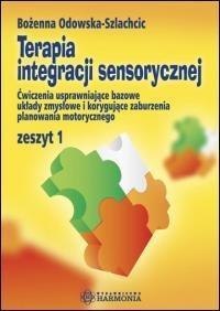 Terapia integracji sensorycznej ćw. zeszyt 1 w.9 Terapia integracji sensorycznej ćw. zeszyt 1 w.9