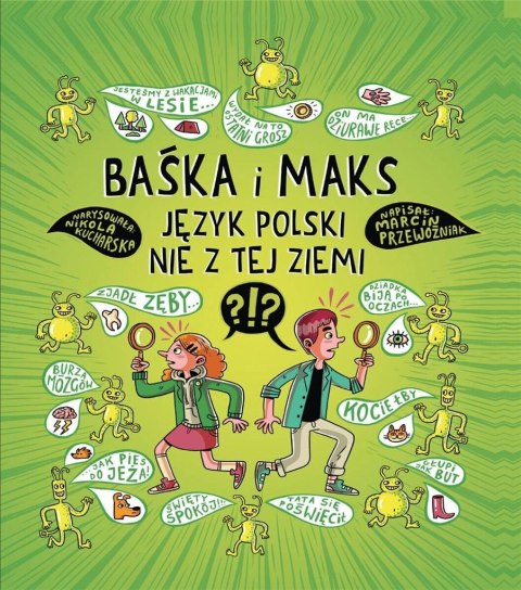 Baśka i Maks. Język polski nie z tej ziemi Baśka i Maks. Język polski nie z tej ziemi