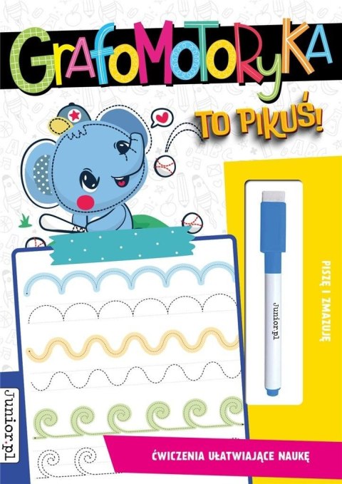 Grafomotoryka to pikuś! Grafomotoryka to pikuś!