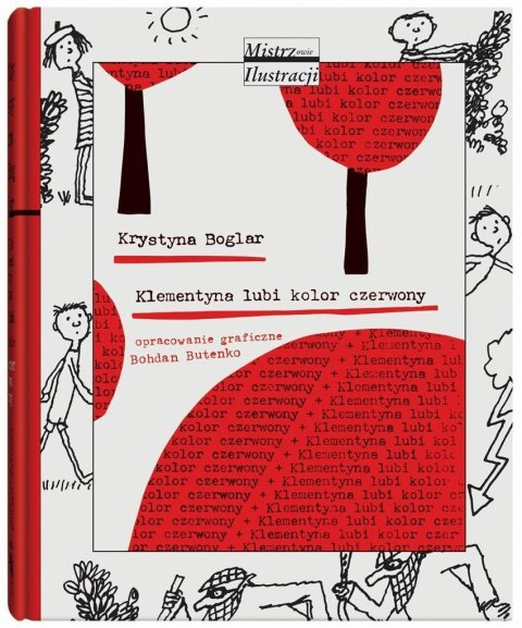 Klementyna lubi kolor czerwony Klementyna lubi kolor czerwony