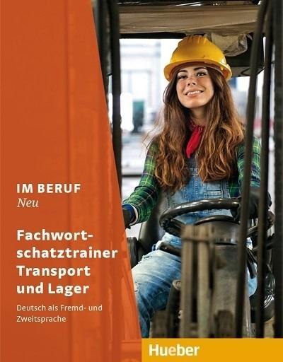 Im Beruf NEU Fachwortschatztrainer Transport.. Im Beruf NEU Fachwortschatztrainer Transport..