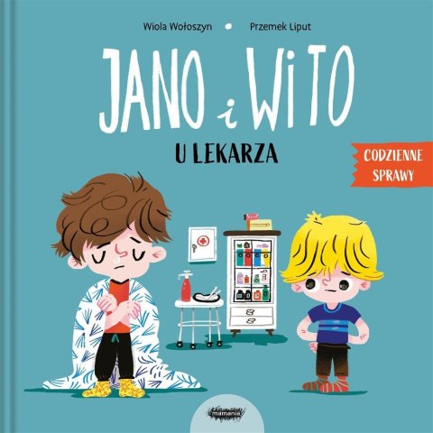 Jano i Wito u lekarza Jano i Wito u lekarza