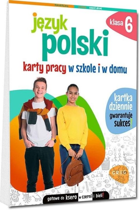 Język polski. Karty pracy w szkole i w domu SP6 Język polski. Karty pracy w szkole i w domu SP6